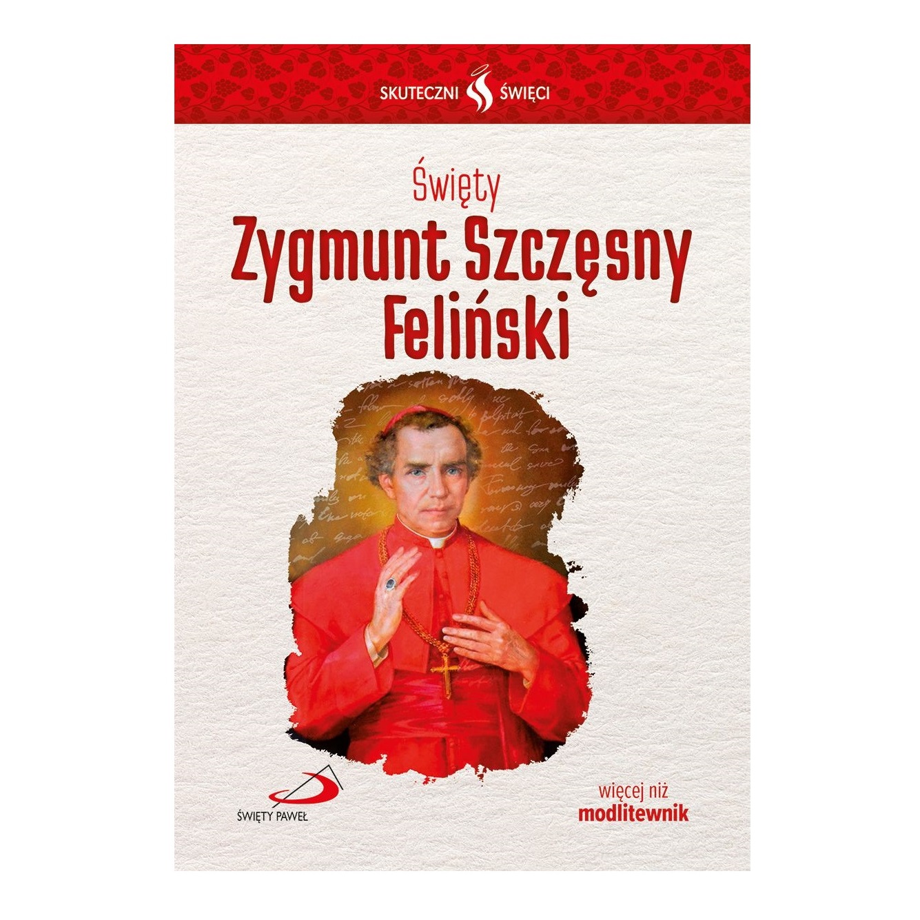 Święty Zygmunt Szczęsny Feliński